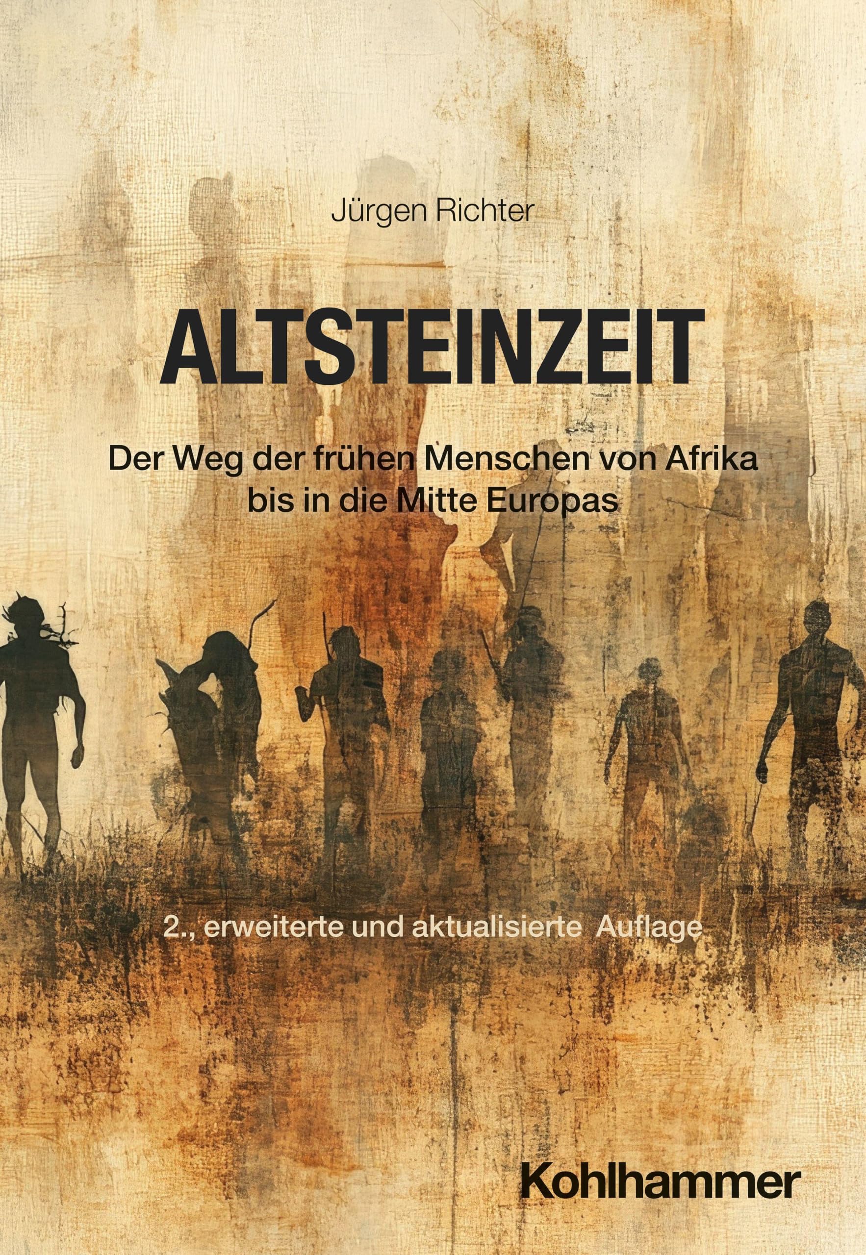 Altsteinzeit: Der Weg der frühen Menschen von Afrika bis in die Mitte Europas