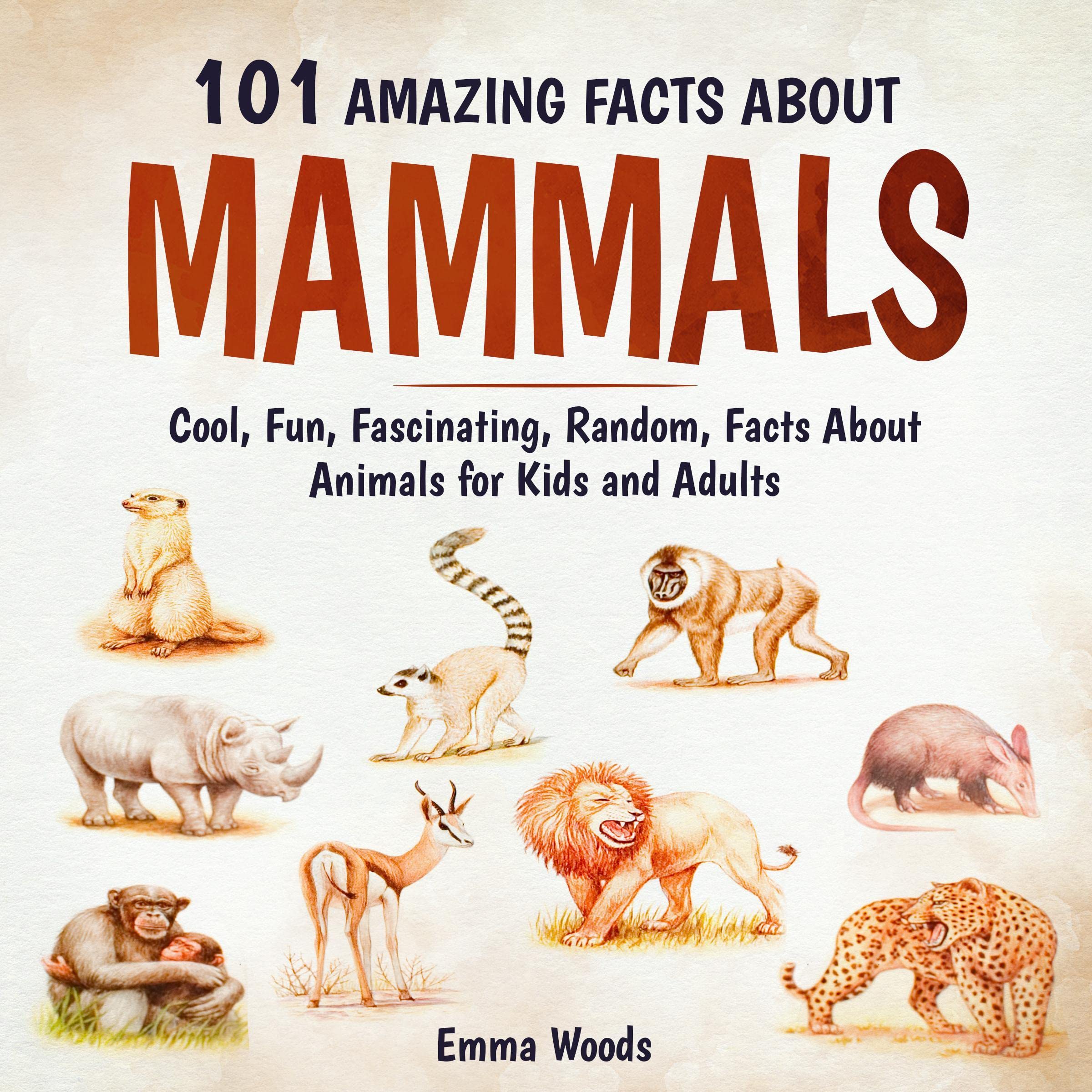 Cover art for 101 Amazing Facts About Mammals