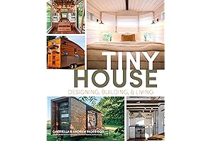 Tiny House Designing, Building and Living