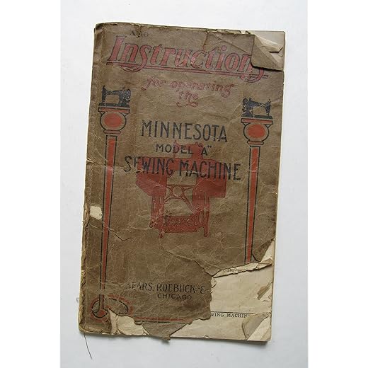 Instructions for Operating the Minnesota Model "A" Sewing Machine