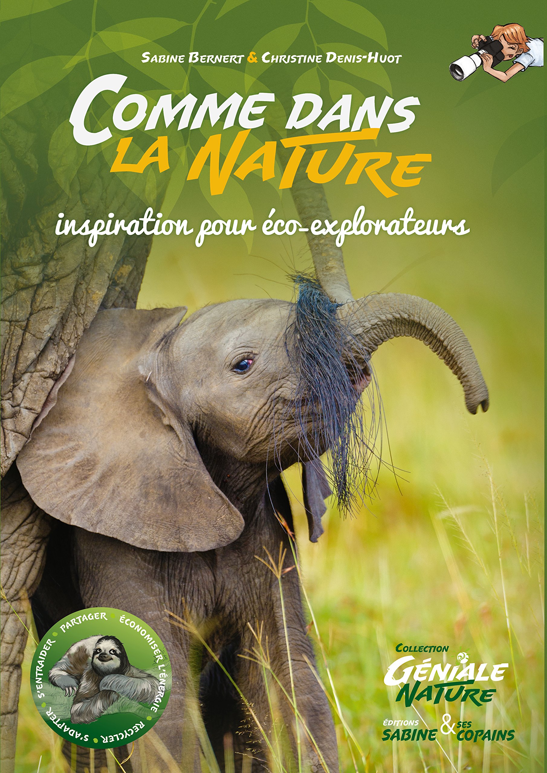 Comme dans la nature: Inspiration pour éco-explorateurs