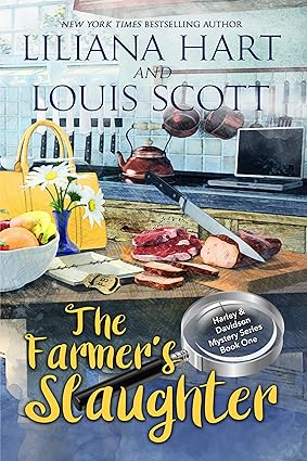 The Farmer’s Slaughter (A Harley and Davidson Mystery Book 1)