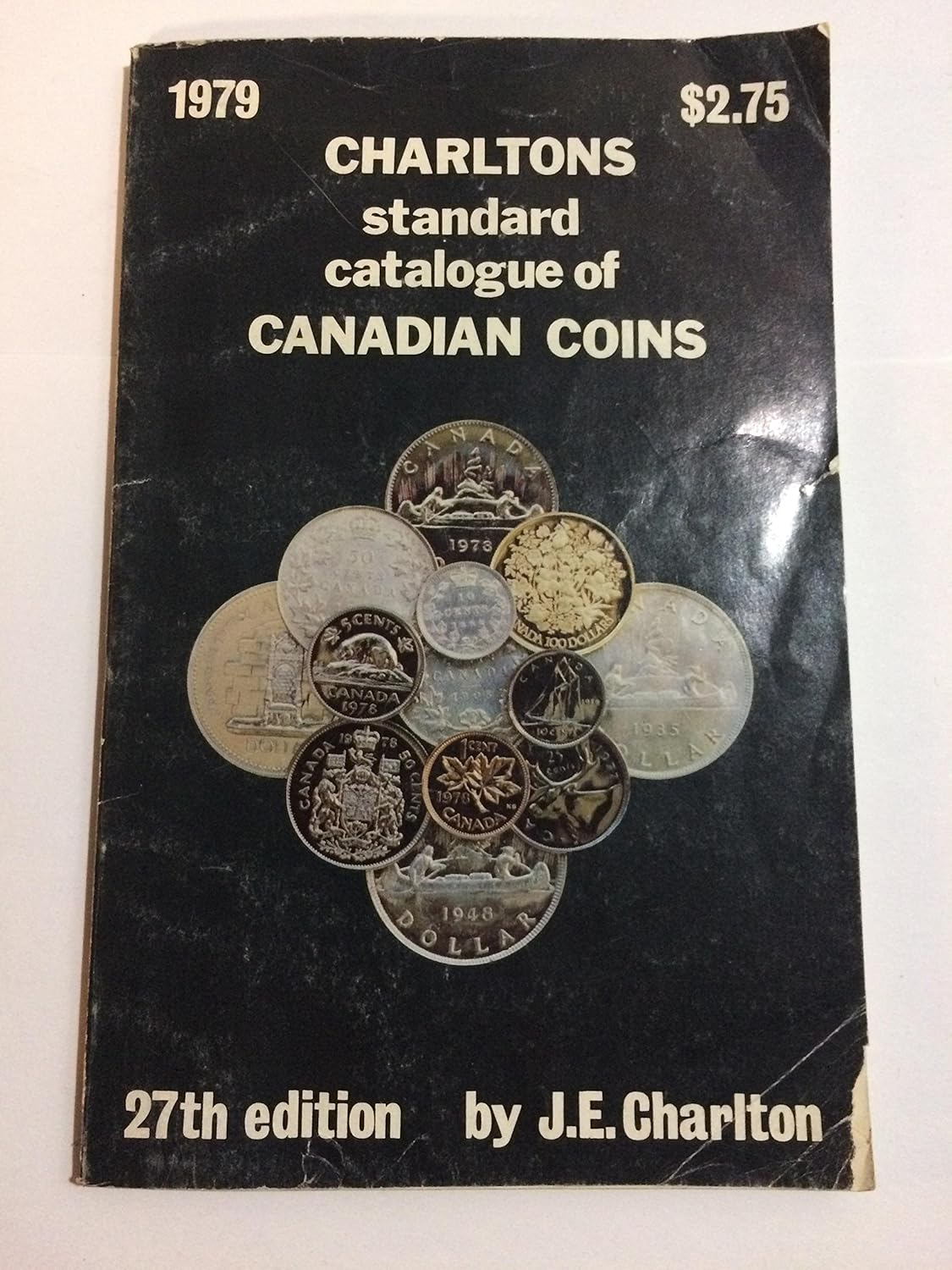 Charltons Standard Catalogue of Canadian Coins 27th Edition 1979