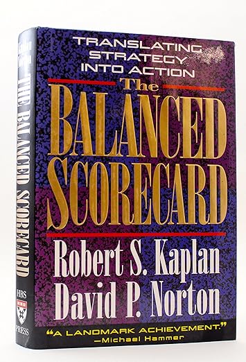 Balanced Scorecard : Kaplan, Robert S., Norton, David P.: Amazon.it: Libri