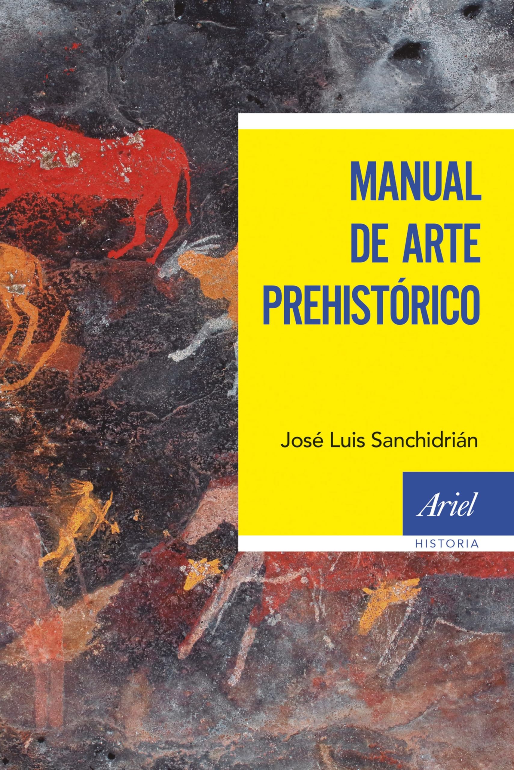 Manual de arte prehistórico (Ariel Historia)