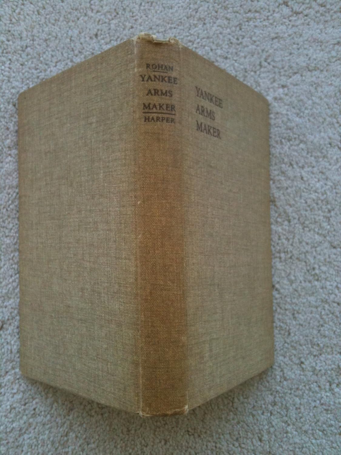 Yankee arms maker;: The story of Sam Colt and his six-shot peacemaker ...