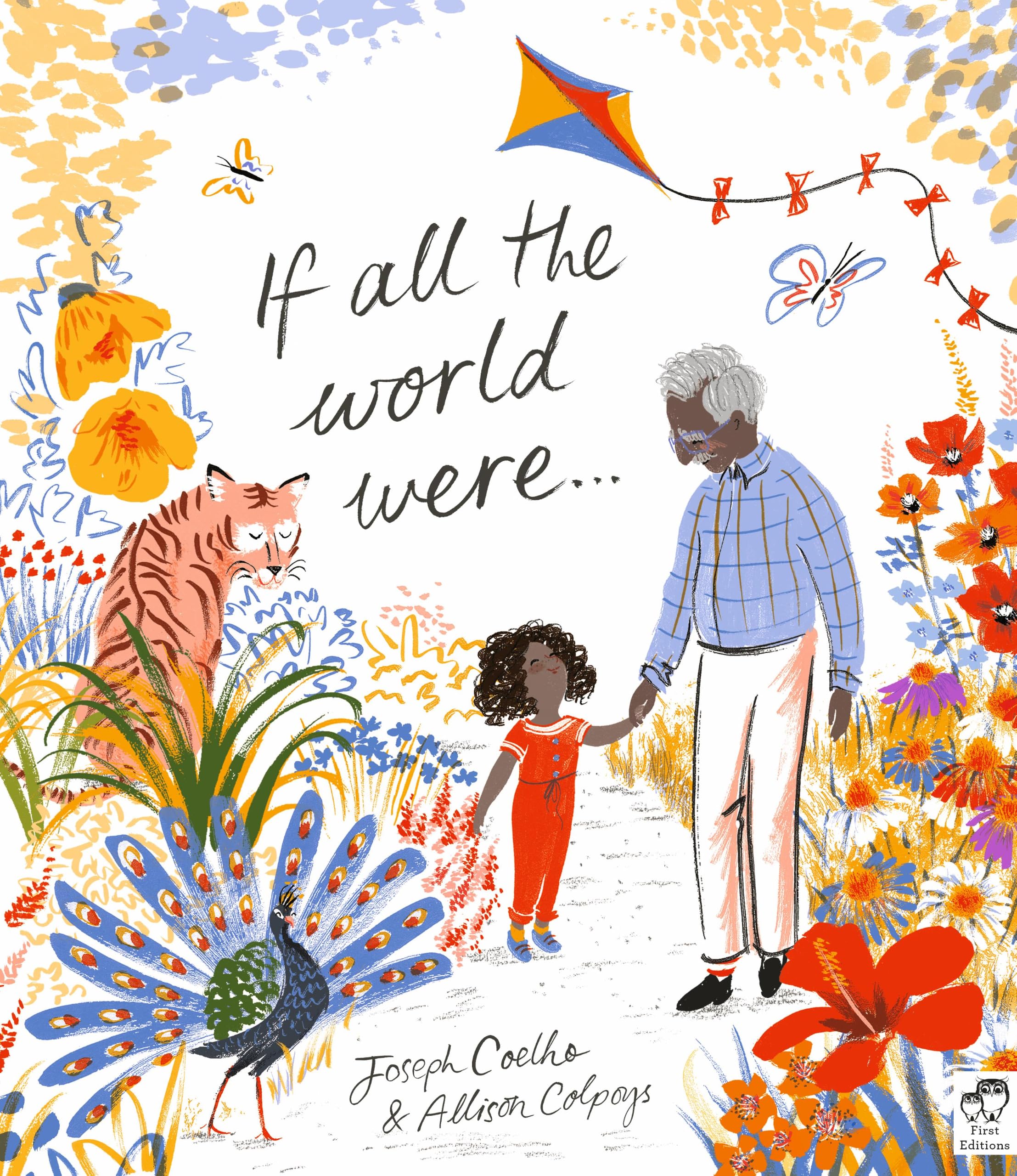 If All the World Were by Joseph Coelho, Allison Colpoys - 9781786036513