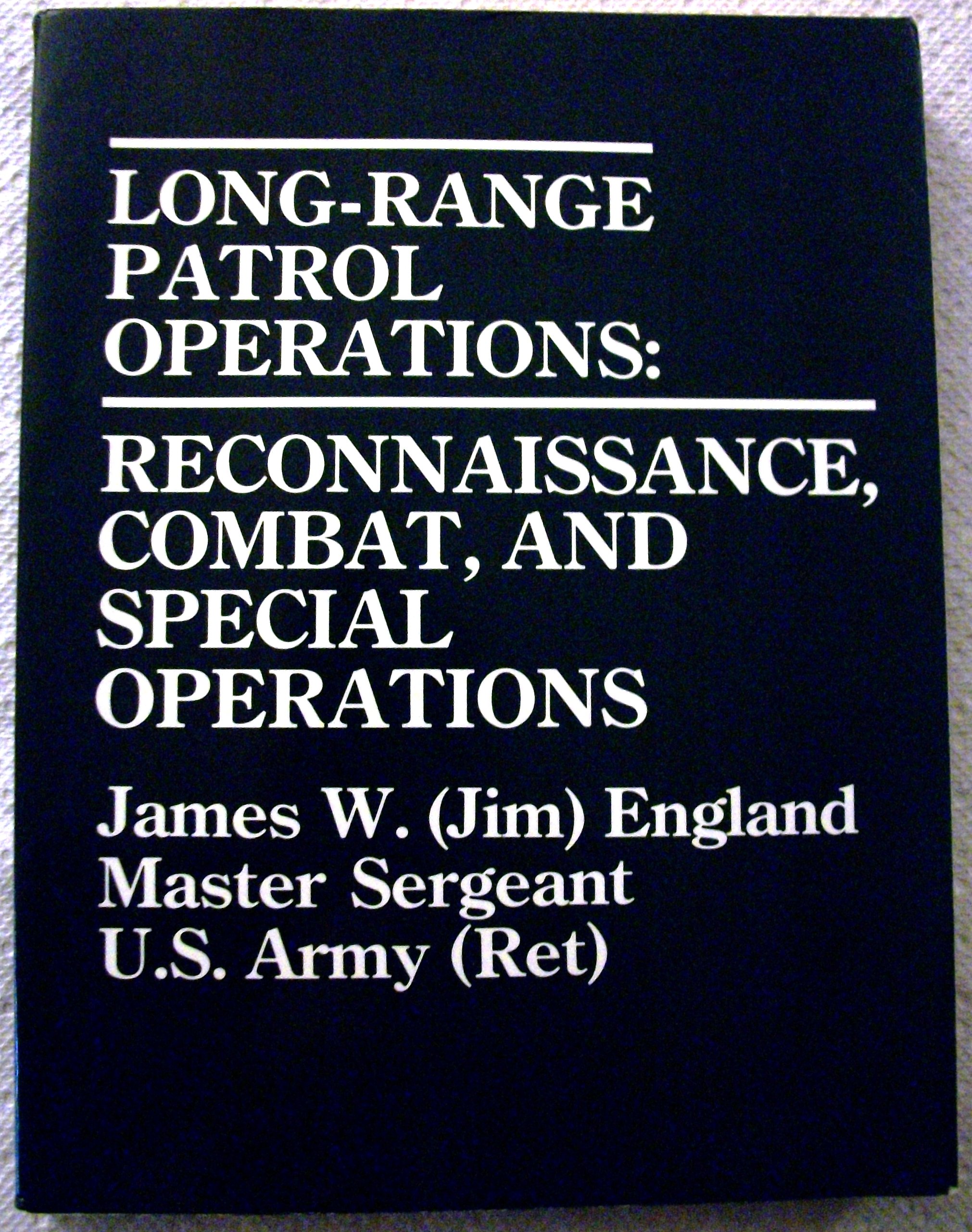 Buy Long Range Patrol Operations: Reconnaissance Combat and Special Operations — BookShops.in
