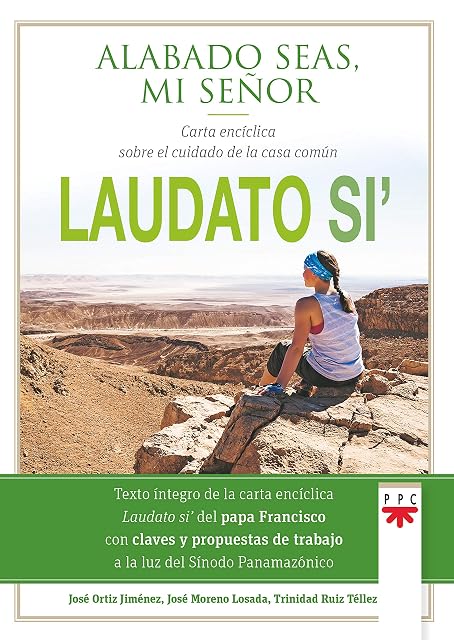 Portada de Laudato Si. Alabado Seas Mi Señor