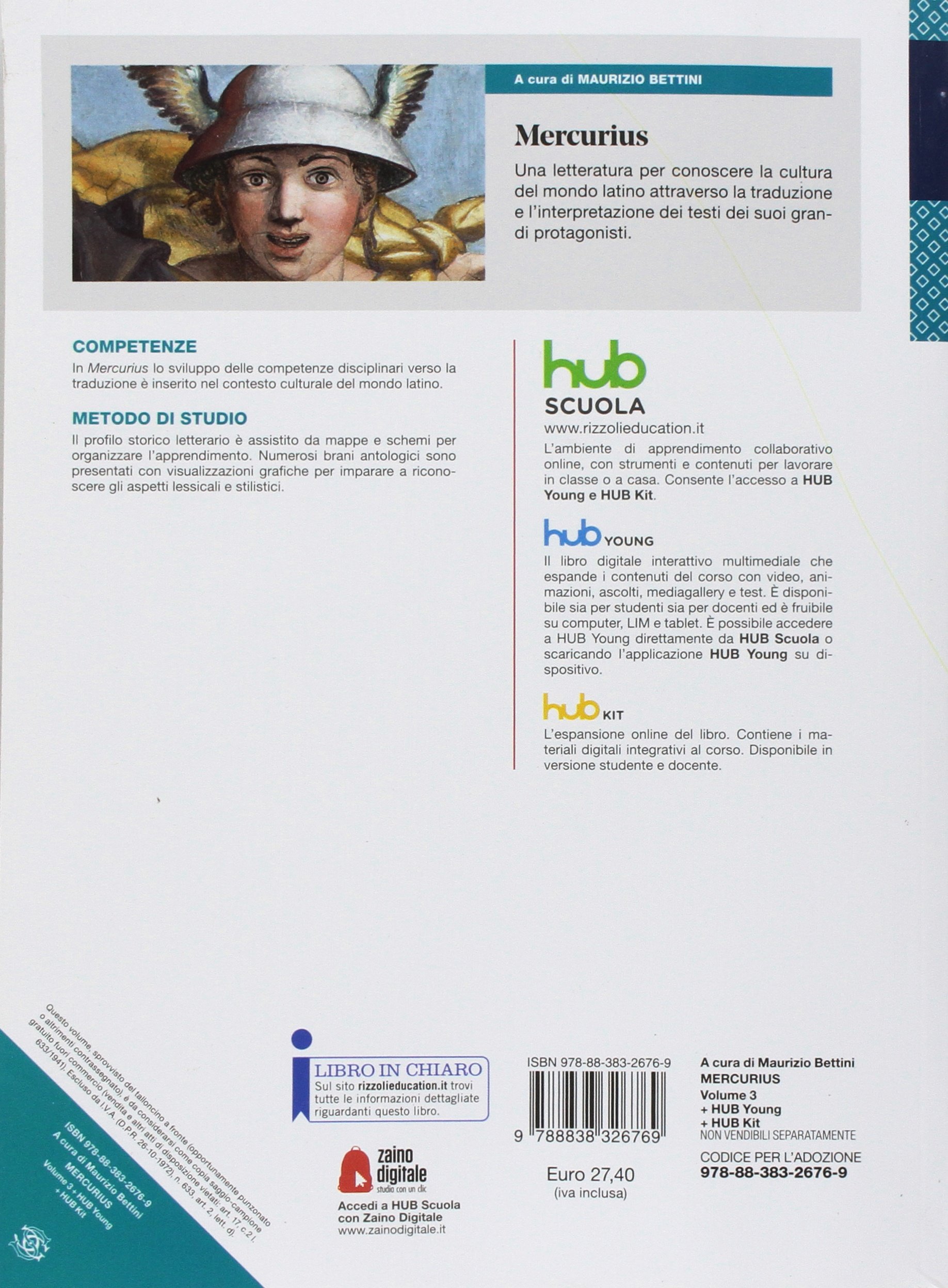 Mercurius. Letteratura e lingua latina. (Adozione tipo B). Per le Scuole superiori. Con ebook. Con espansione online (Vol. 3)