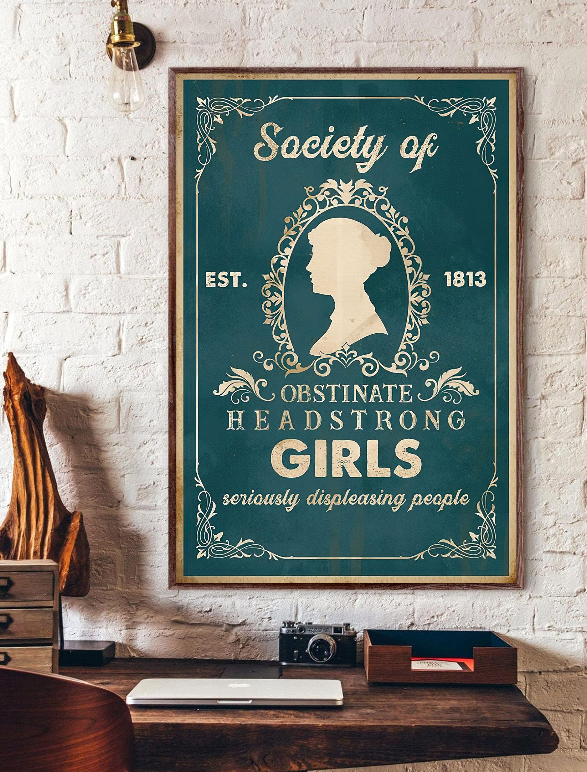 Society of Obstinate Headstrong Girls Seriously Displeasing People Since 1813 Jane Austen Book Jane Austen Vintage Poster Tin Signs 8x12 inch Fun Gift