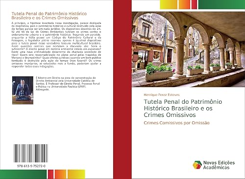Tutela Penal do Patrimônio Histórico Brasileiro e os Crimes Omissivos: Crimes Comissivos por Omissão