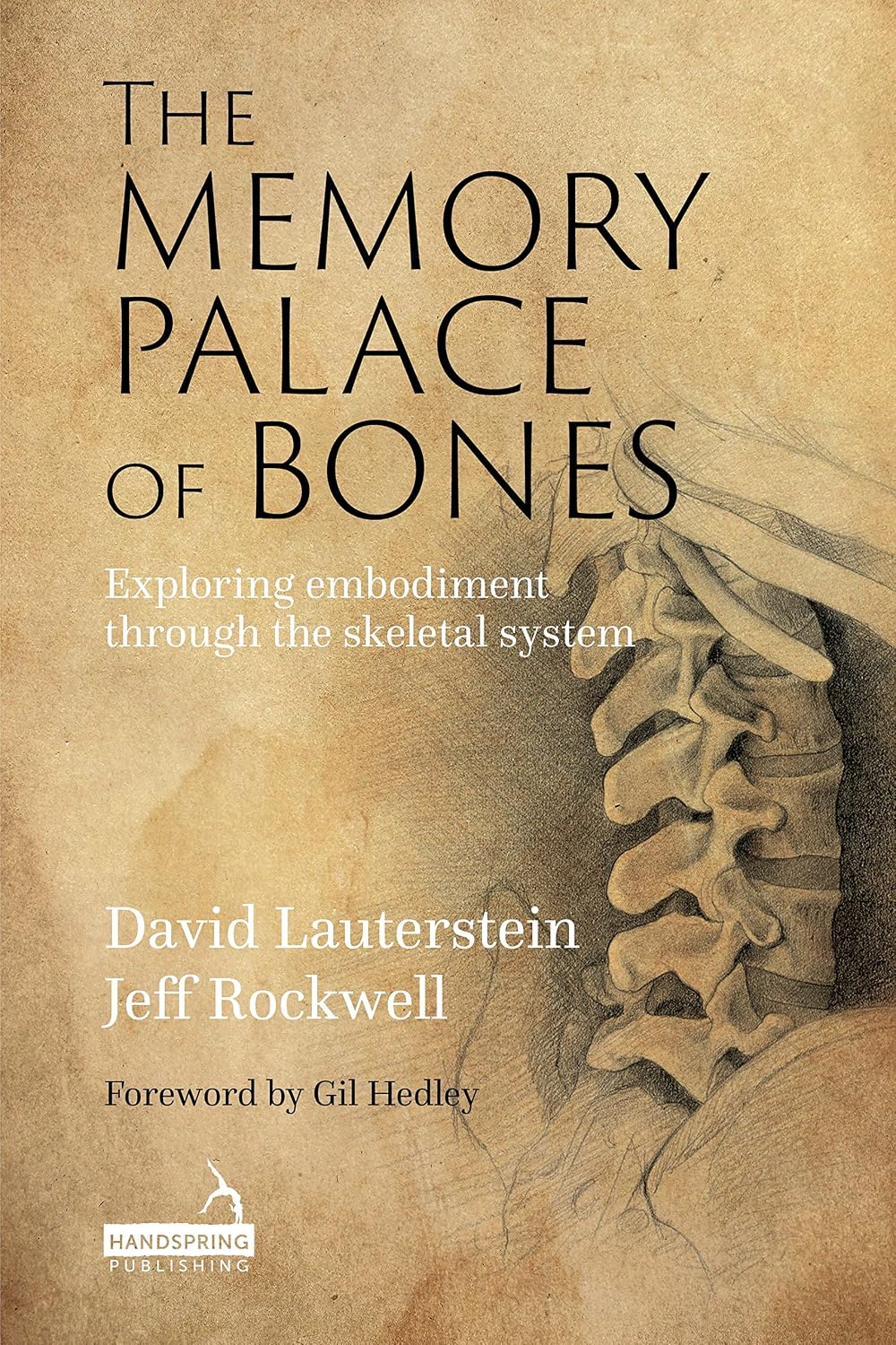 The Memory Palace of Bones: Exploring Embodiment through the Skeletal System
