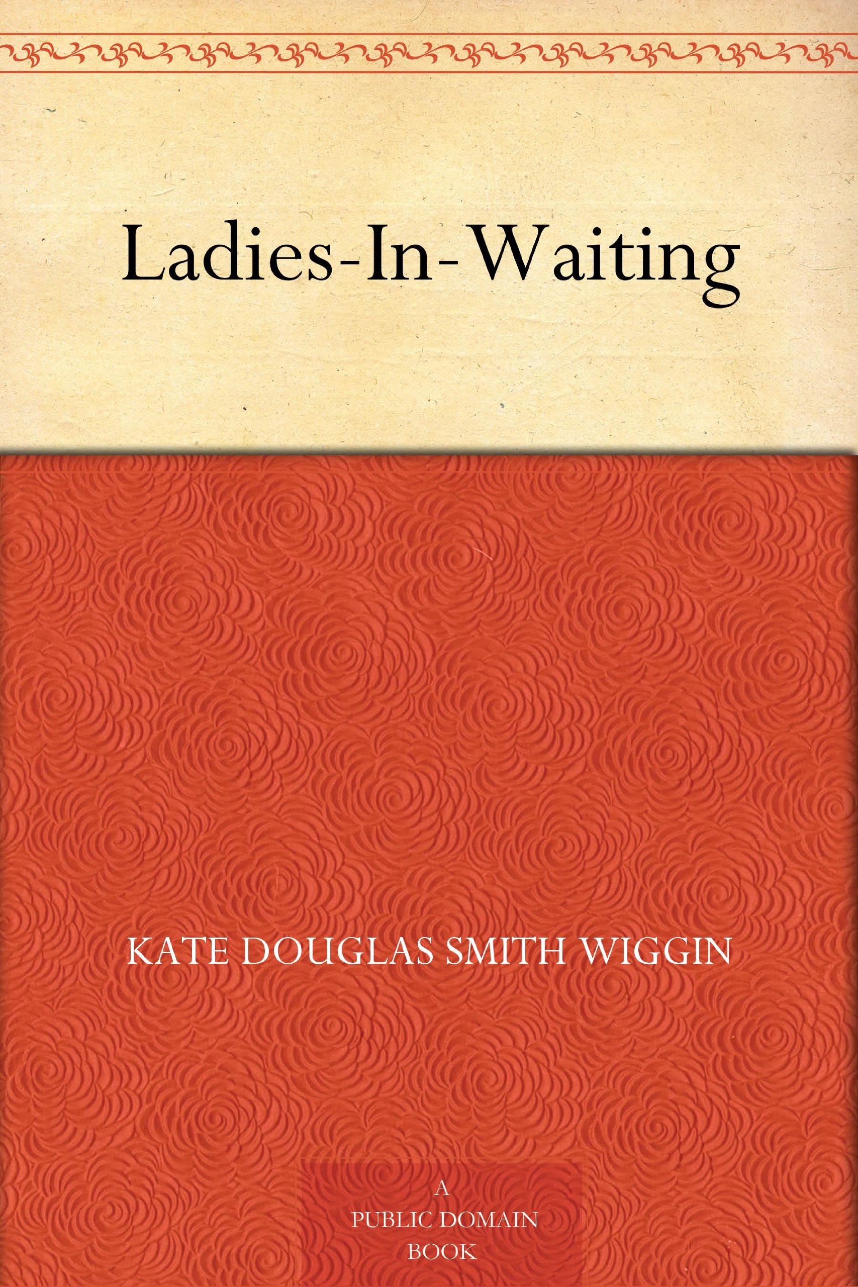 Ladies-In-Waiting