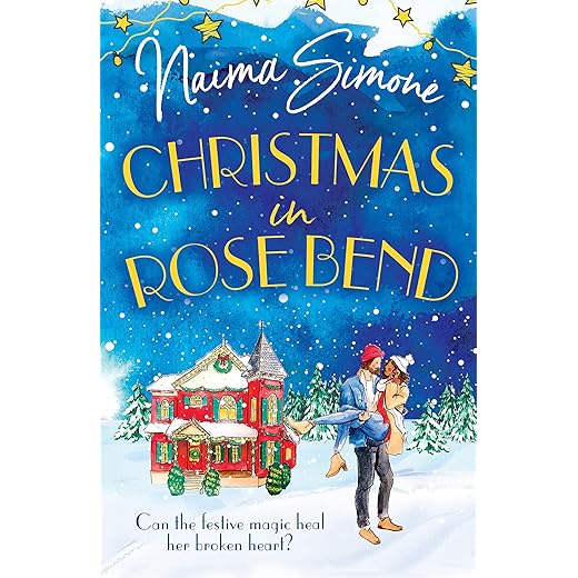 Christmas In Rose Bend: The 2021 Christmas romance of finding love in the most unexpected of places. Perfect for fans of festive holiday films!: Book 2