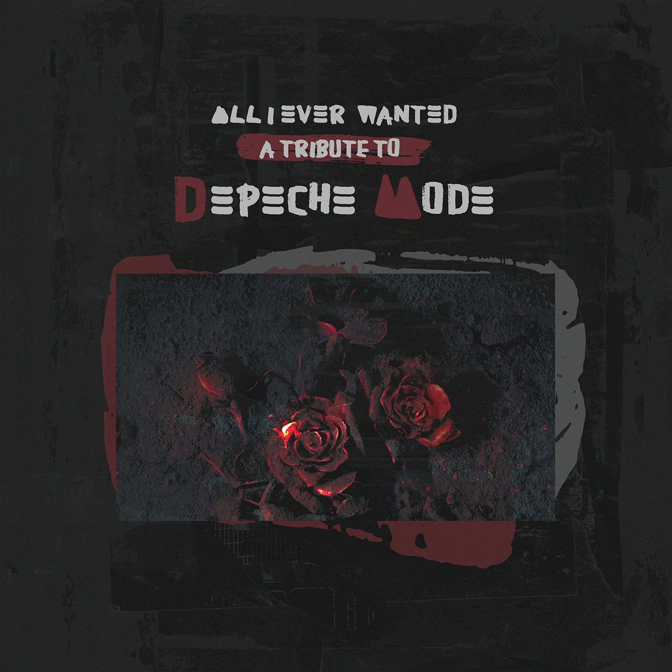 All I Ever Wanted ? A Tribute to Depeche Mode [VINYL]