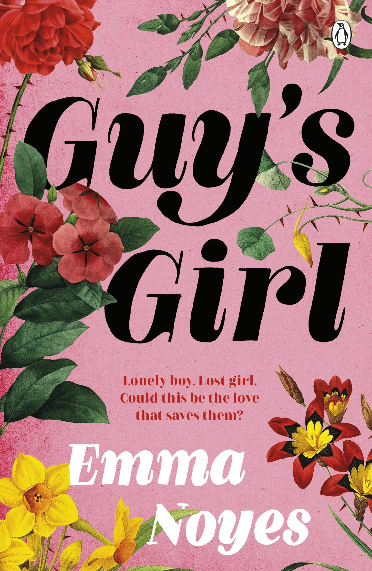 Guy's Girl An unforgettable new love story by Emma Noyes (Paperback Book)