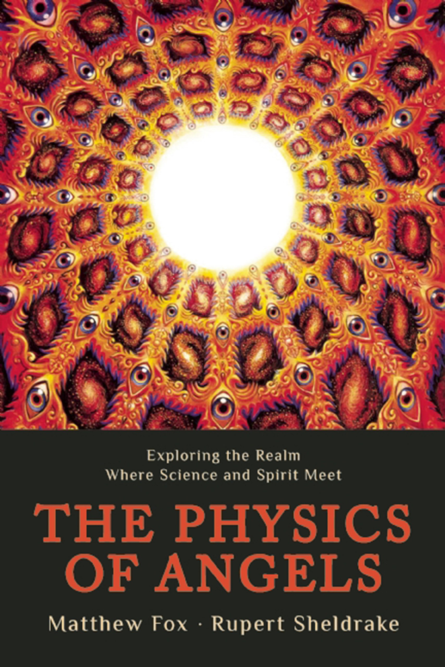 The Physics of Angels by Rupert, Ph.D. Sheldrake (Paperback Book)