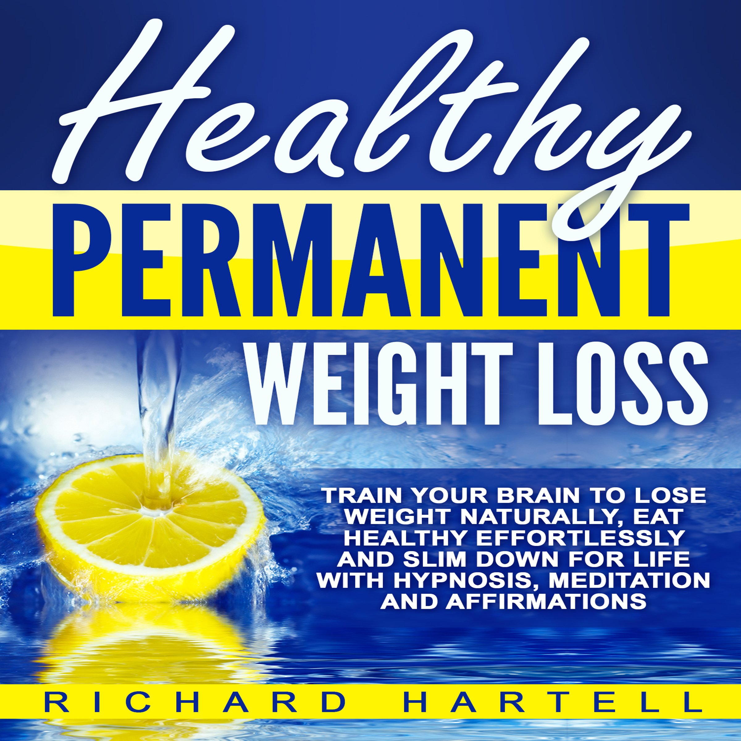 Healthy Permanent Weight Loss
