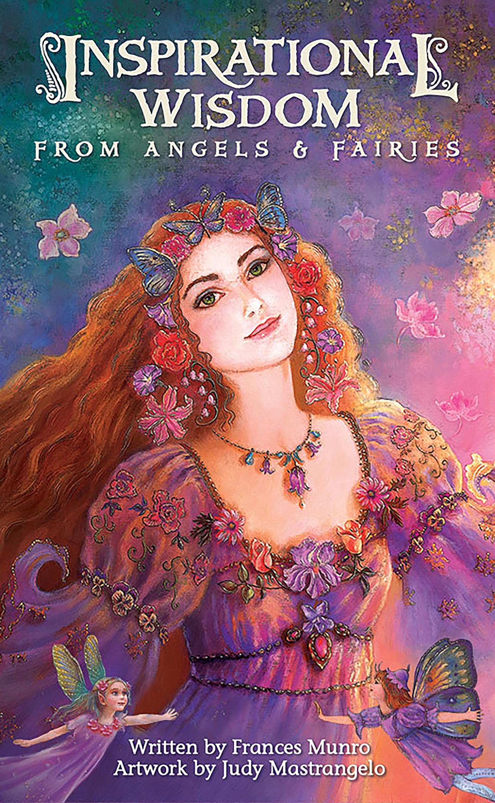 Inspirational Wisdom From Angels & Fairies Cards – September 18, 2015