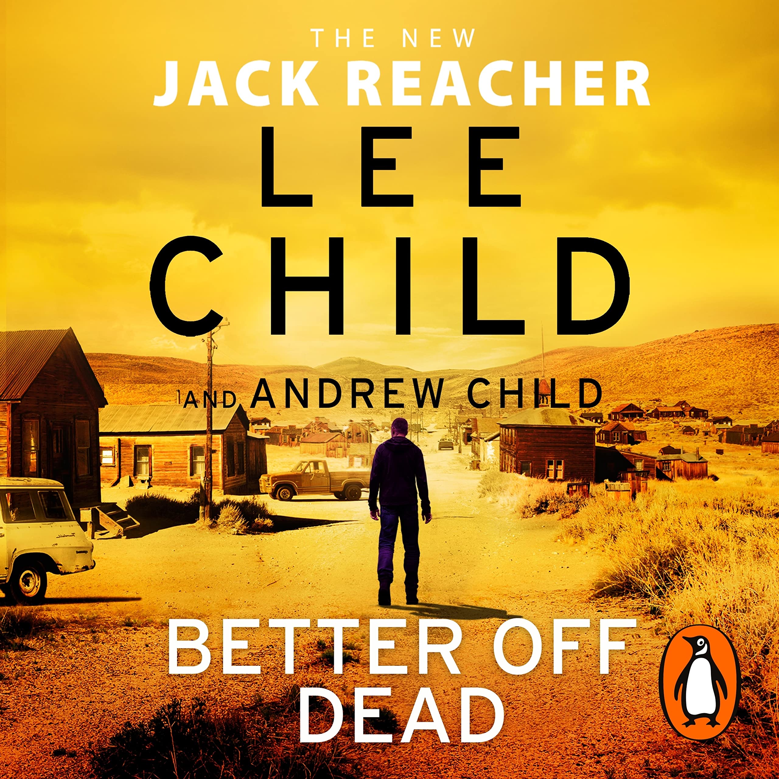 Better Off Dead: The unputdownable Jack Reacher thriller from the No.1 Sunday Times bestselling authors: 26