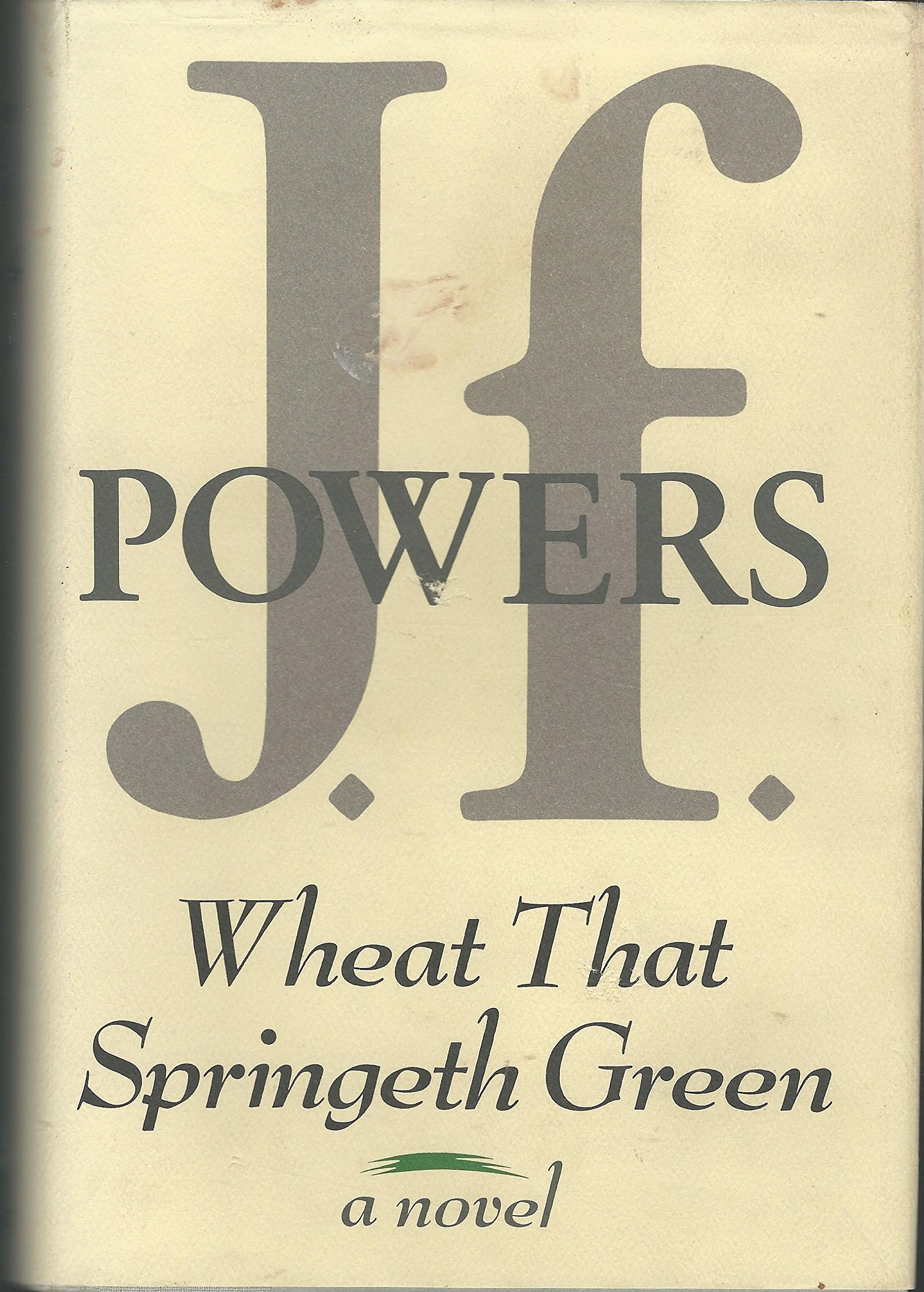 Wheat That Springeth Green