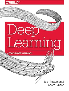 Deep Learning: A Practitioner’s Approach-finelybook
