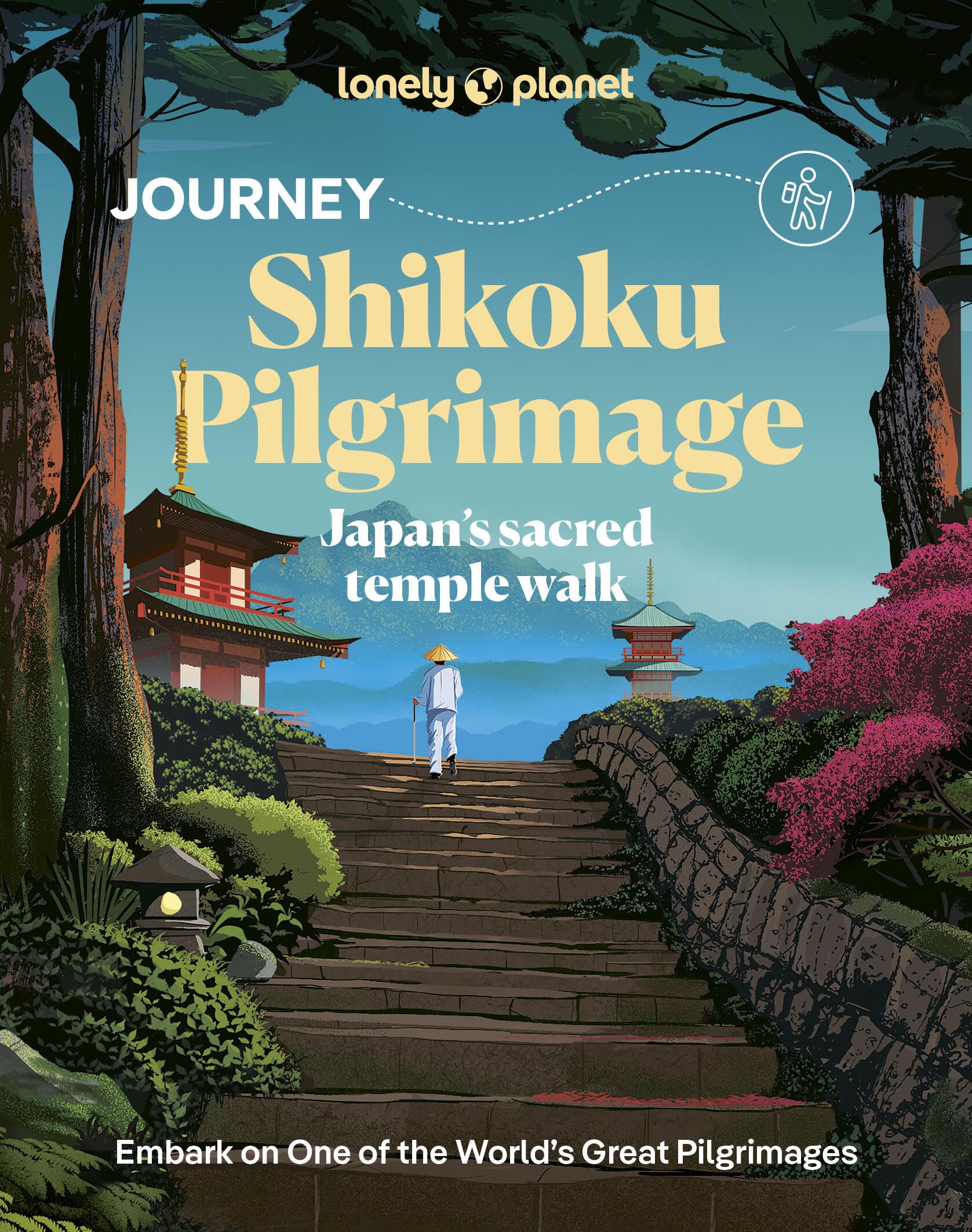 Lonely Planet Journey Shikoku Pilgrimage: Japan's sacred temple walk (Travel Guide)