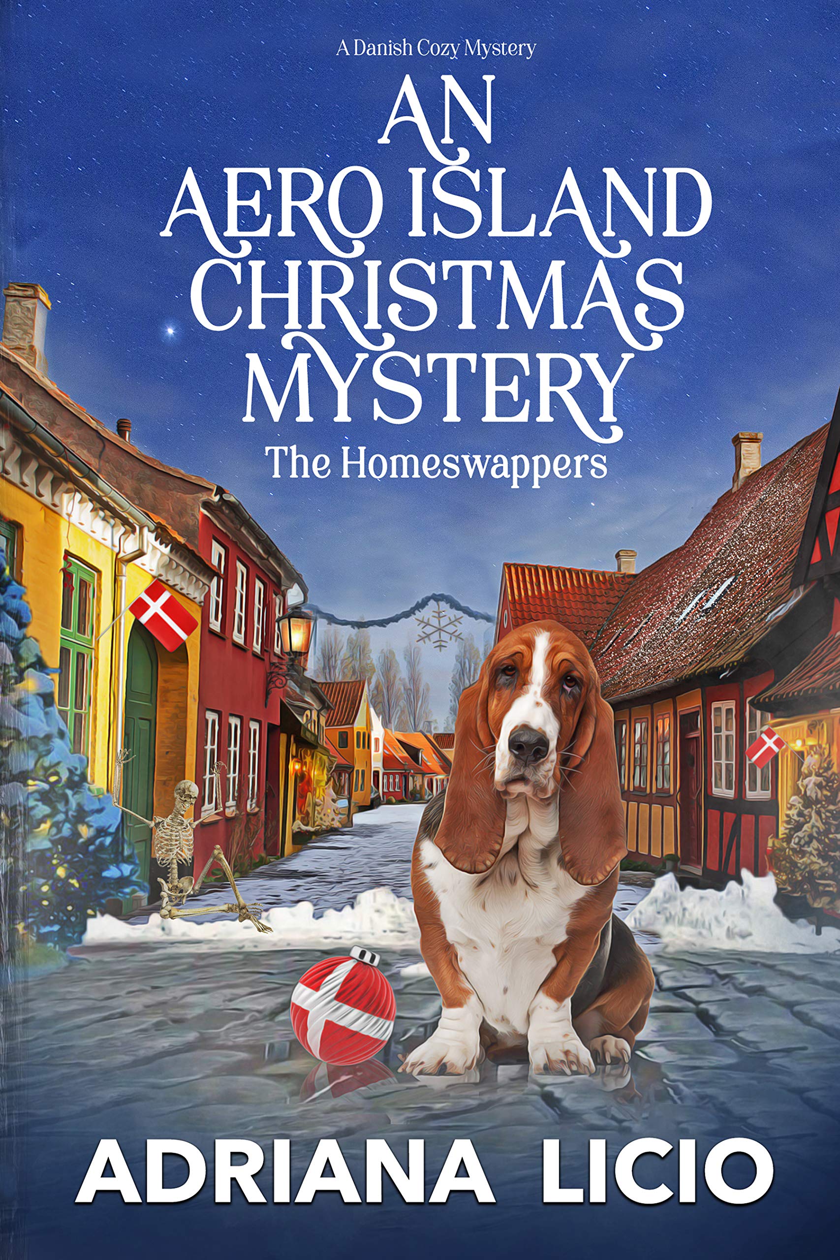 An Aero Island Christmas Mystery: A Danish Cozy Mystery (The Homeswappers Book 3)