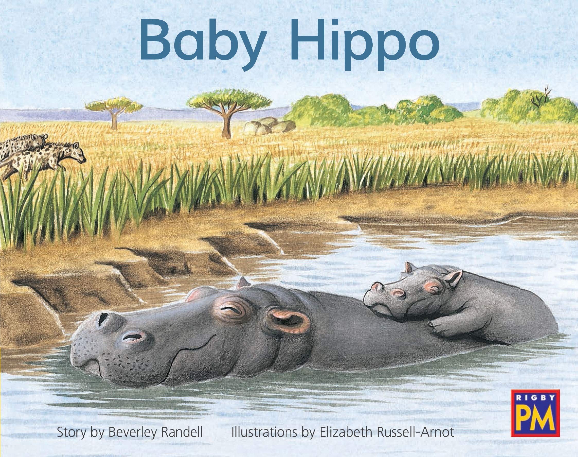 Baby Hippo: Bookroom Package Yellow Fiction Level 6 Grade 1 (Rigby PM Collection)