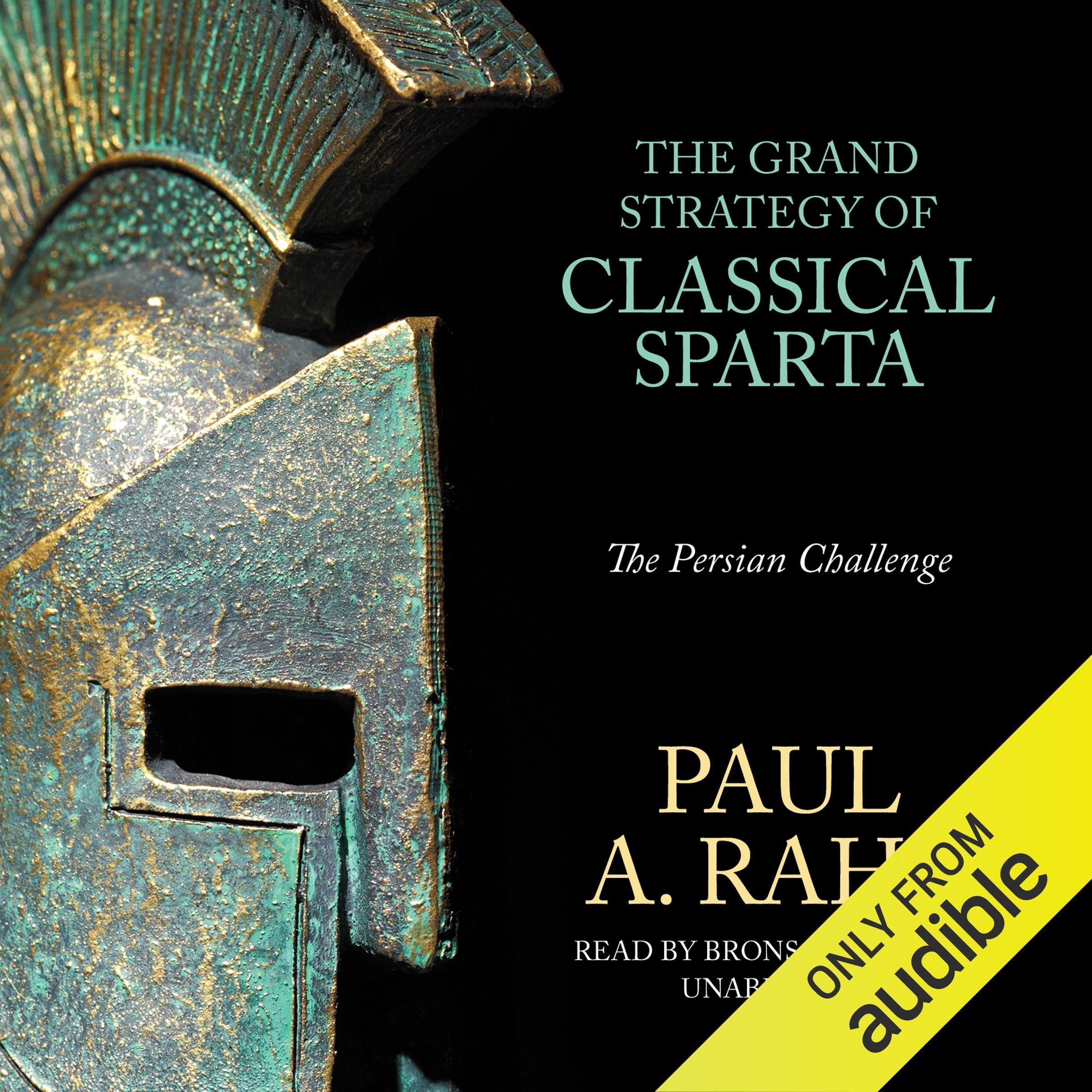 The Grand Strategy of Classical Sparta