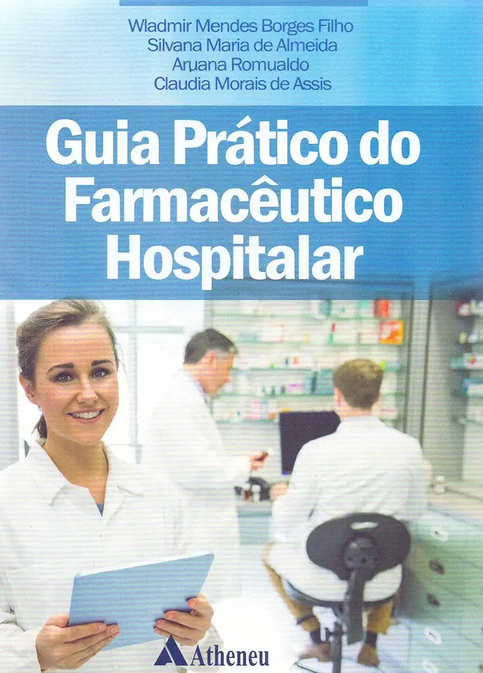 Guia Prático do Farmacêutico Hospitalar