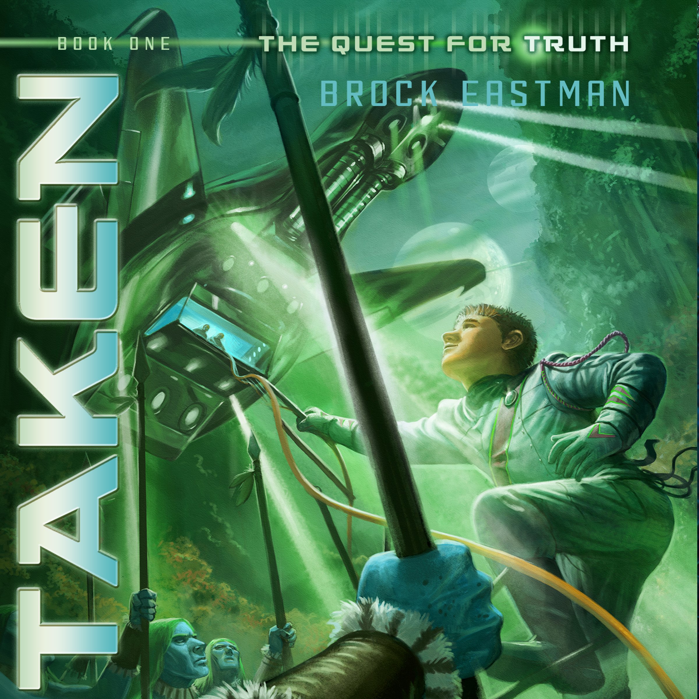 Cover art for Taken: Quest for Truth, Book 1