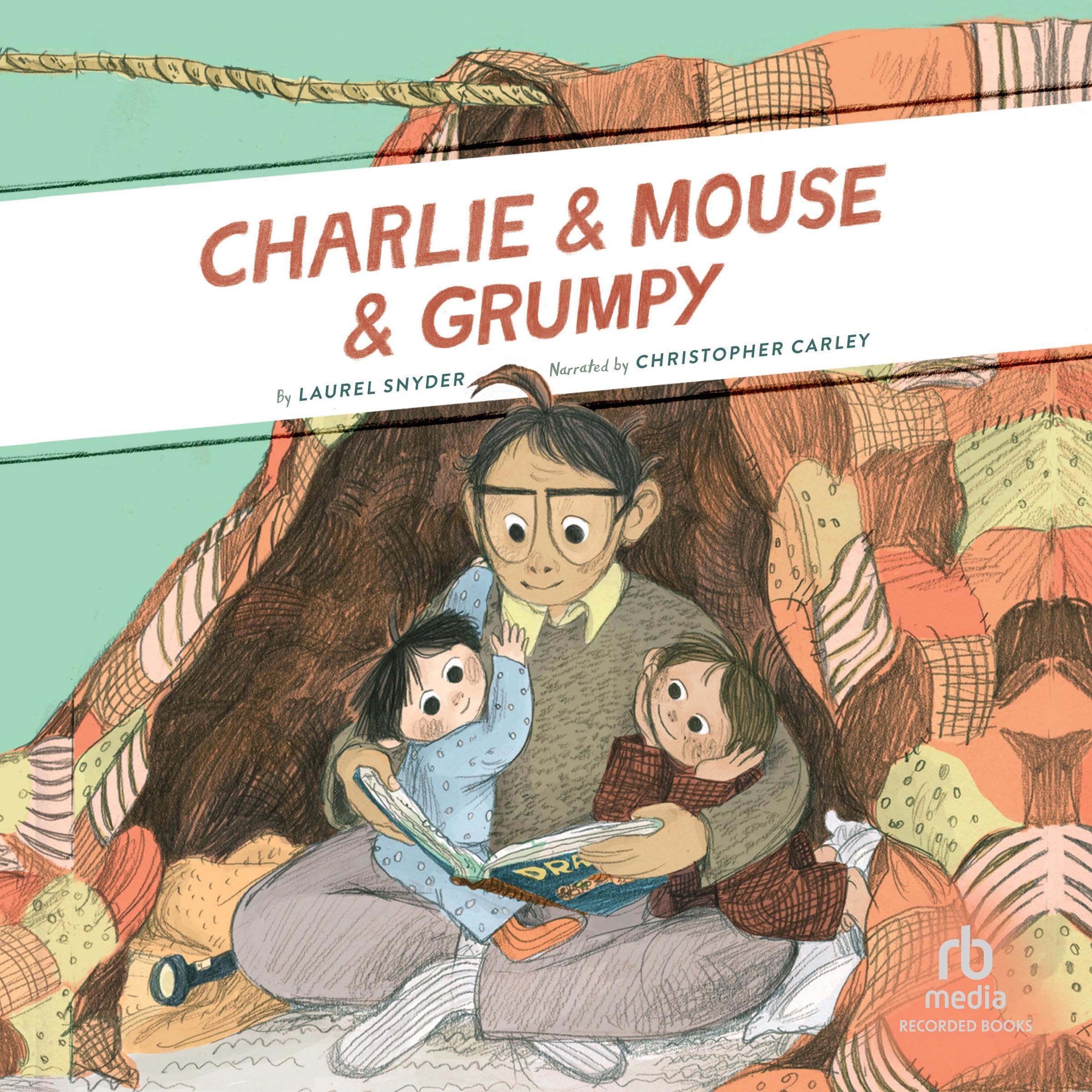 Cover art for Charlie &amp; Mouse &amp; Grumpy