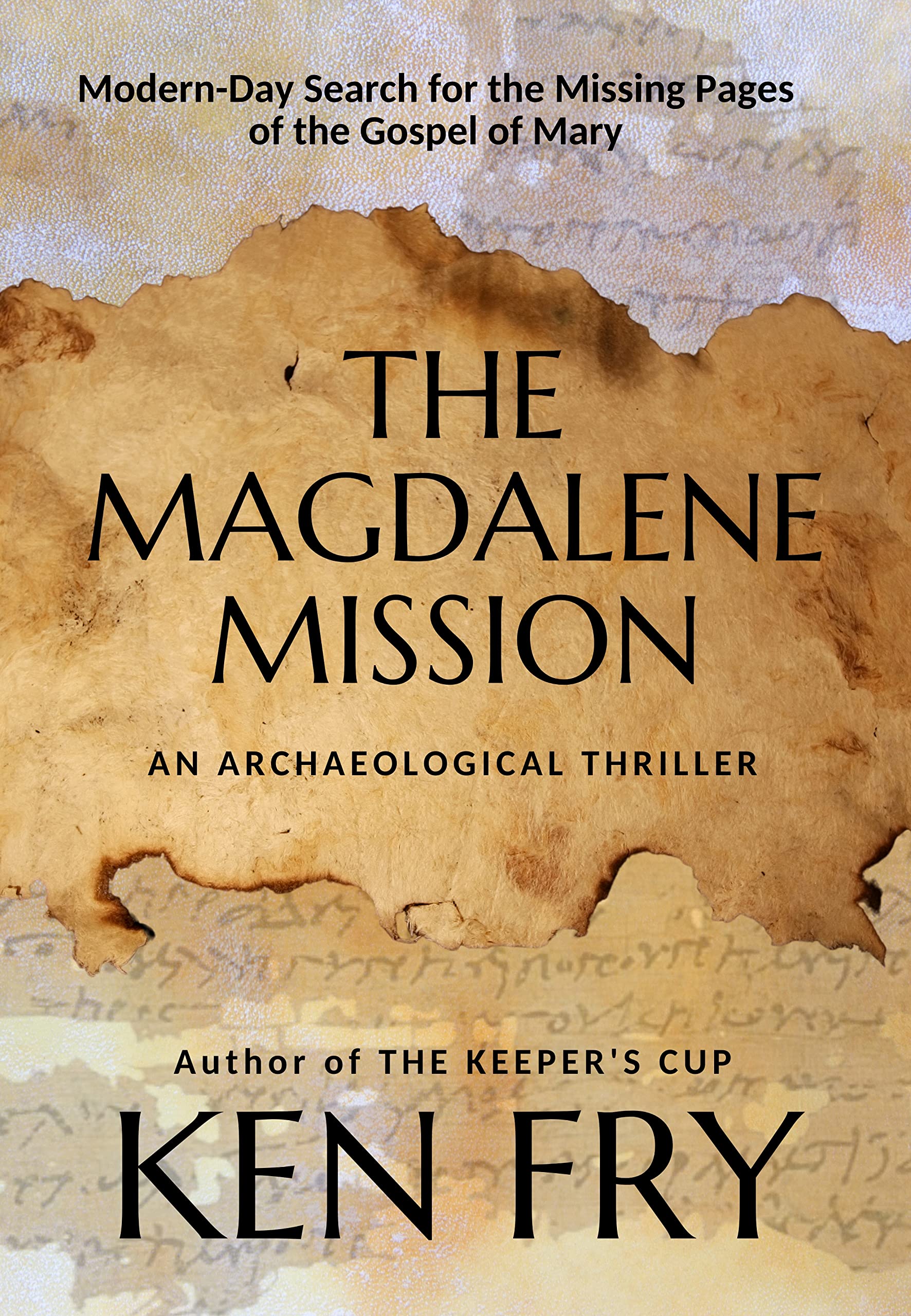 The Magdalene Mission: An Archaeological Thriller