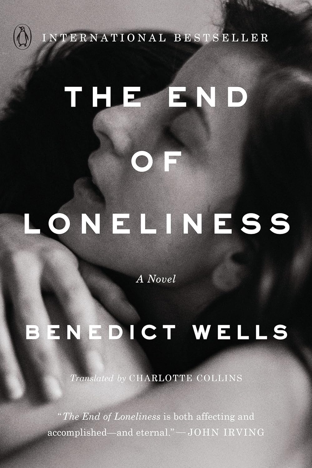 The End of Loneliness: A Novel The End of Loneliness: A Novel