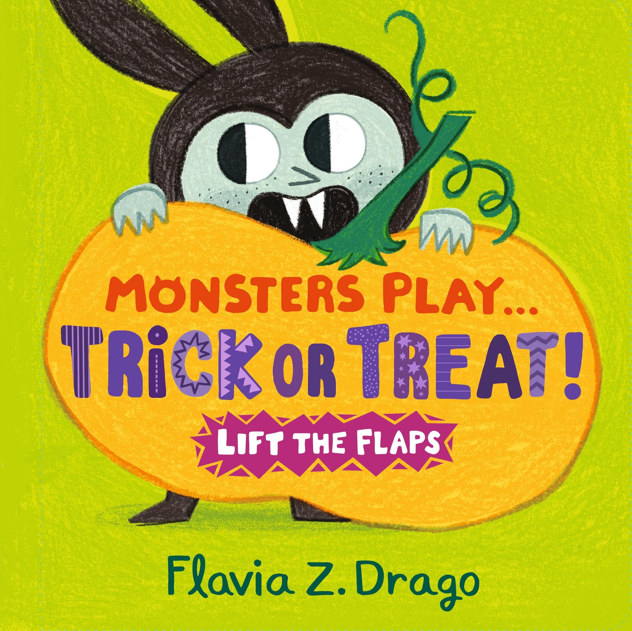 Monsters Play... Trick or Treat!: A lift-the-flap Halloween board book from the World of Gustavo, perfect for babies and toddlers