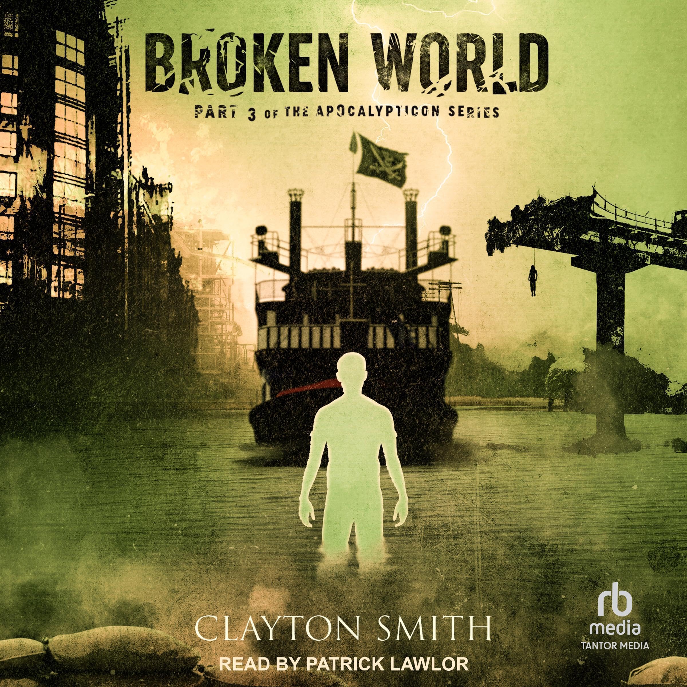 Cover art for Broken World: The Apocalypticon Series, Book 3