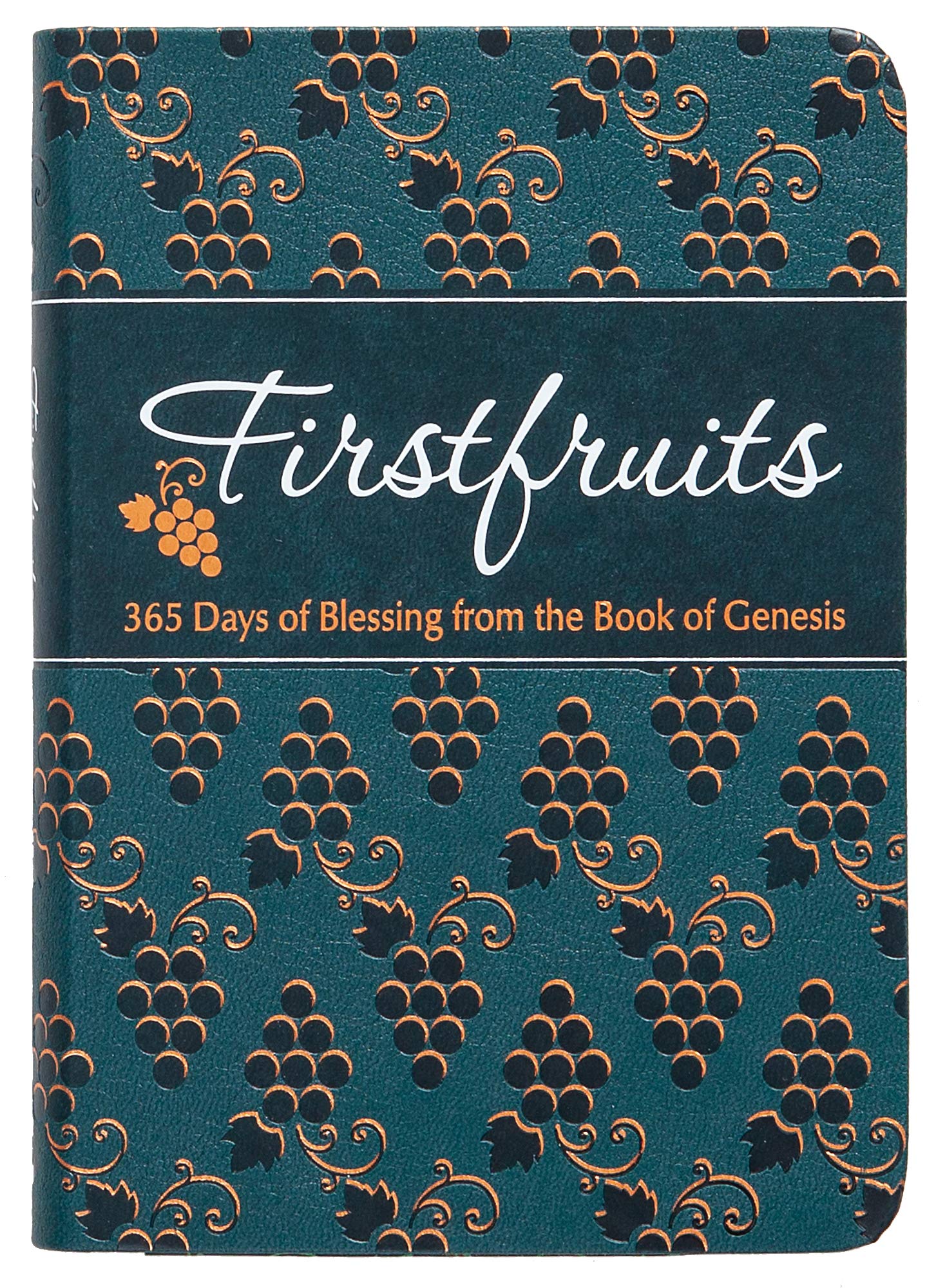 Firstfruits: 365 Days of Blessing from the Book, Simmons, Rodriguez+-