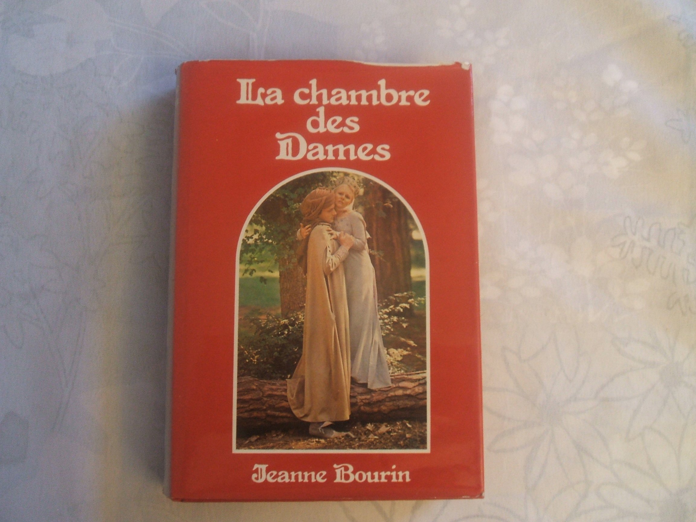 La Chambre Des Dames Jeanne Bourin Amazon.fr - La chambre des dames - Jeanne Bourin - Livres