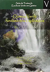 Química verde - Fundamentos e aplicações