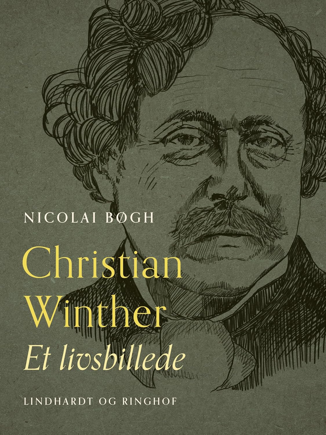 Christian Winther. Et livsbillede (Danish Edition)