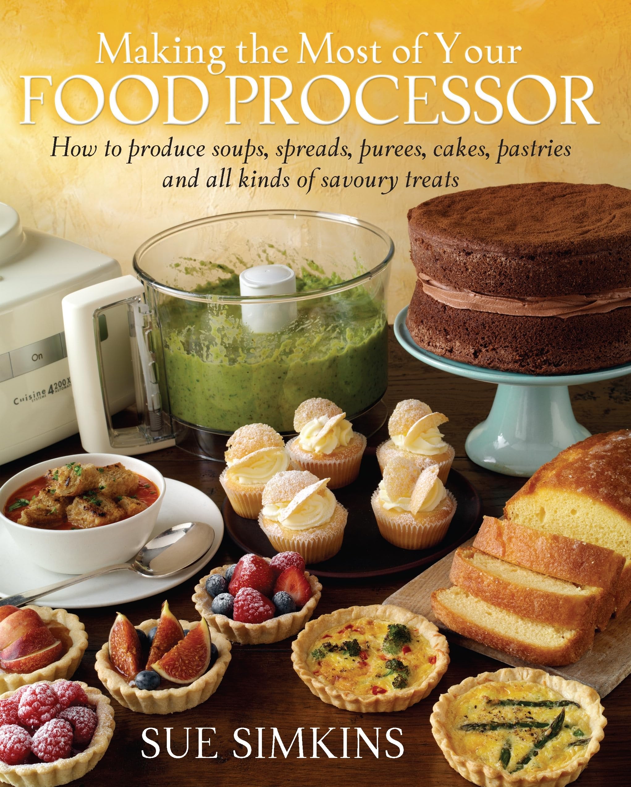 Making the Most of Your Food Processor - 9781908974112