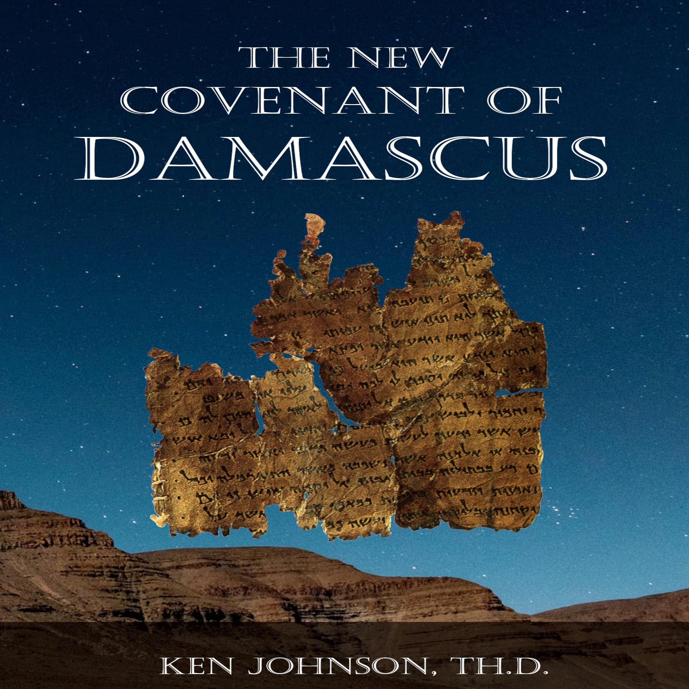 The New Covenant of Damascus