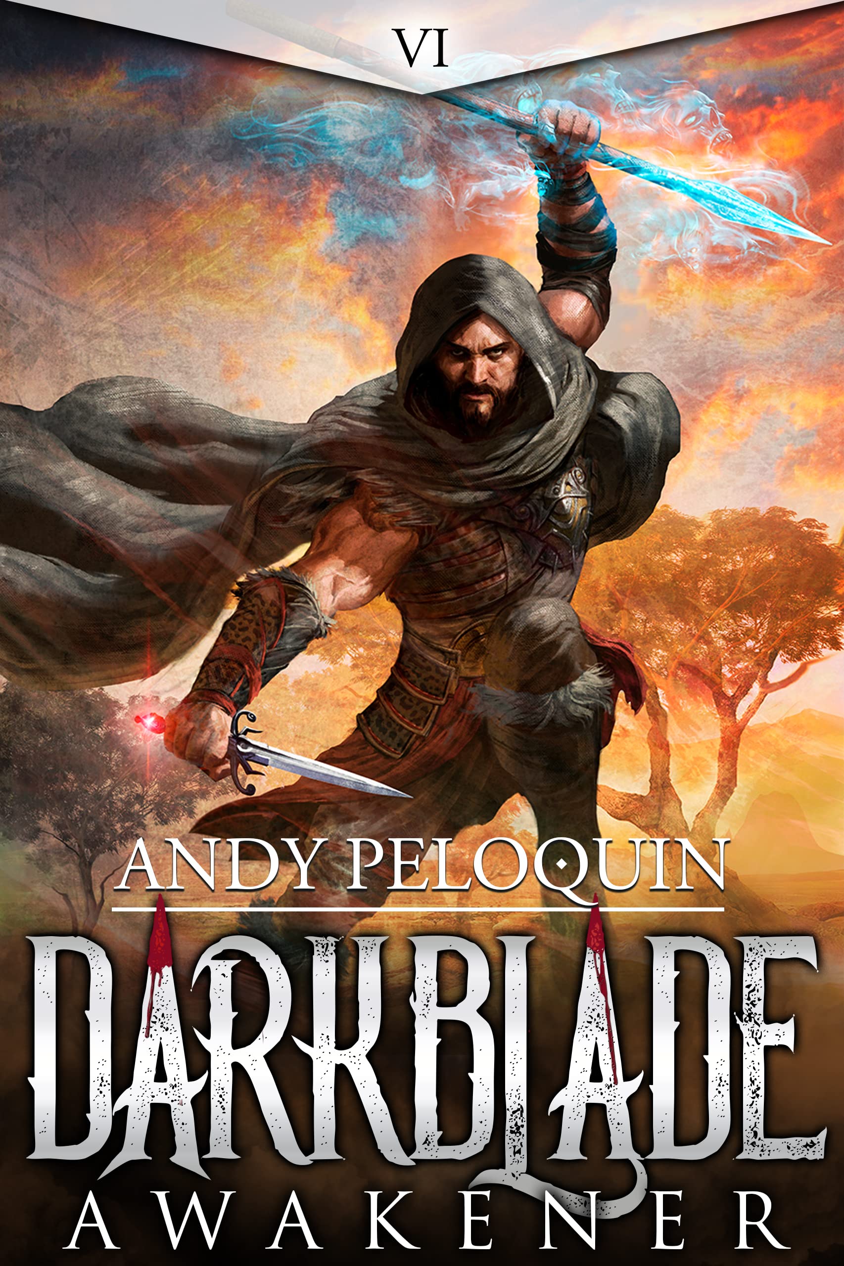 Awakener: A Dark Epic Fantasy Novel (Darkblade Book 6)