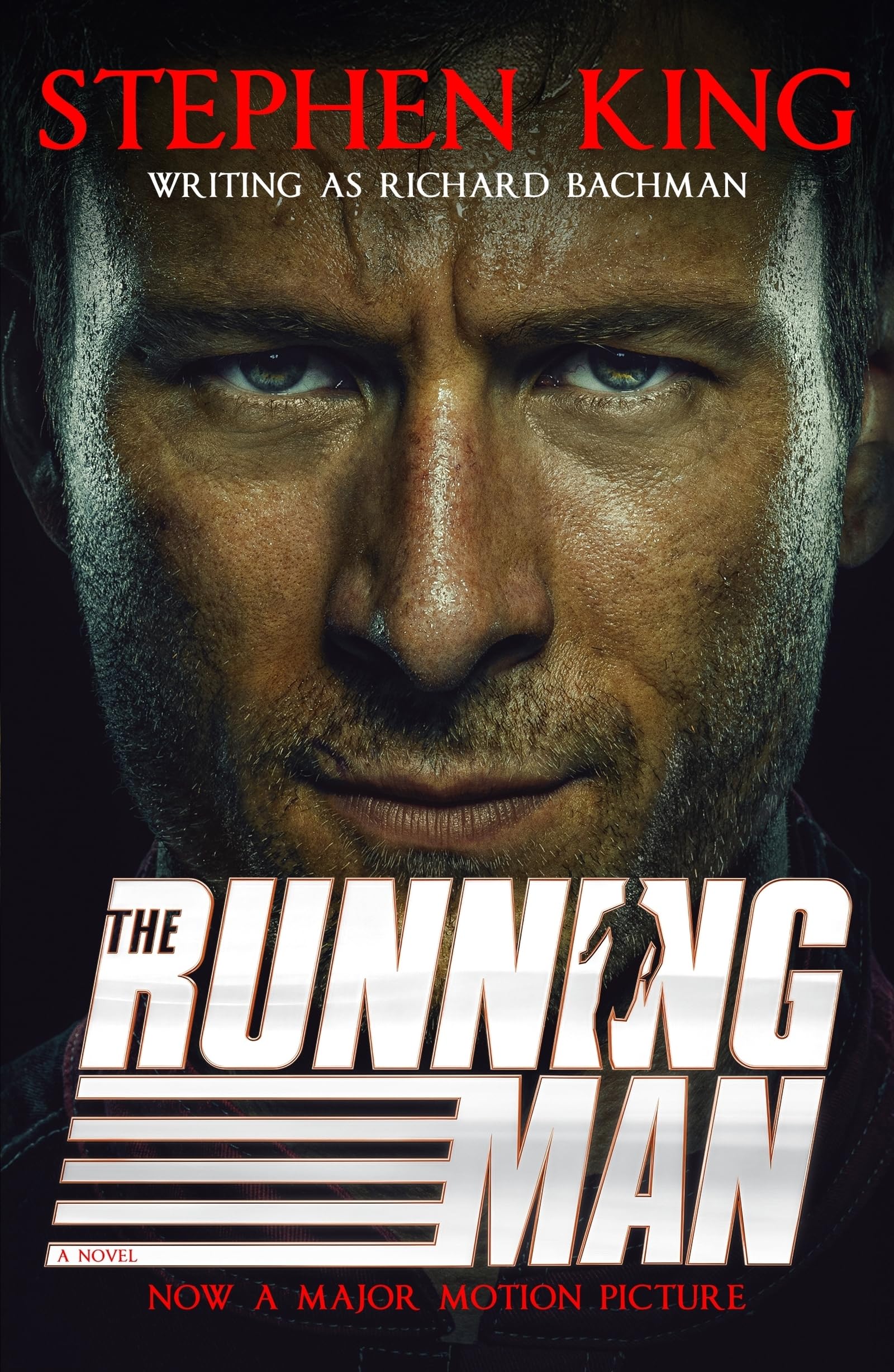 The Running Man: from No. 1 bestseller Stephen King writing as Richard Bachman, and a major film
