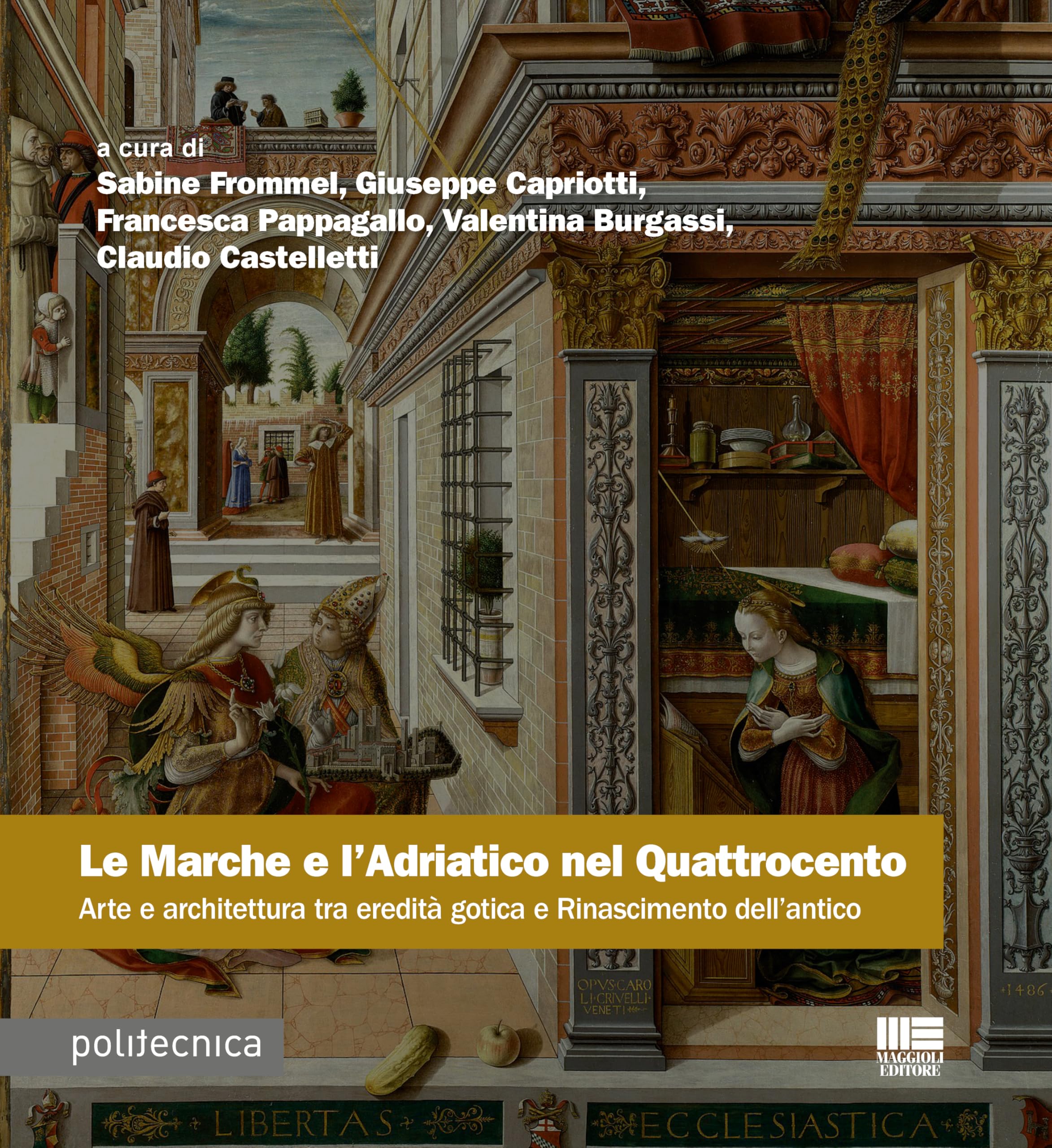 Le Marche e l'Adriatico nel Quattrocento. Arte e architettura tra eredità gotica e Rinascimento dell'antico