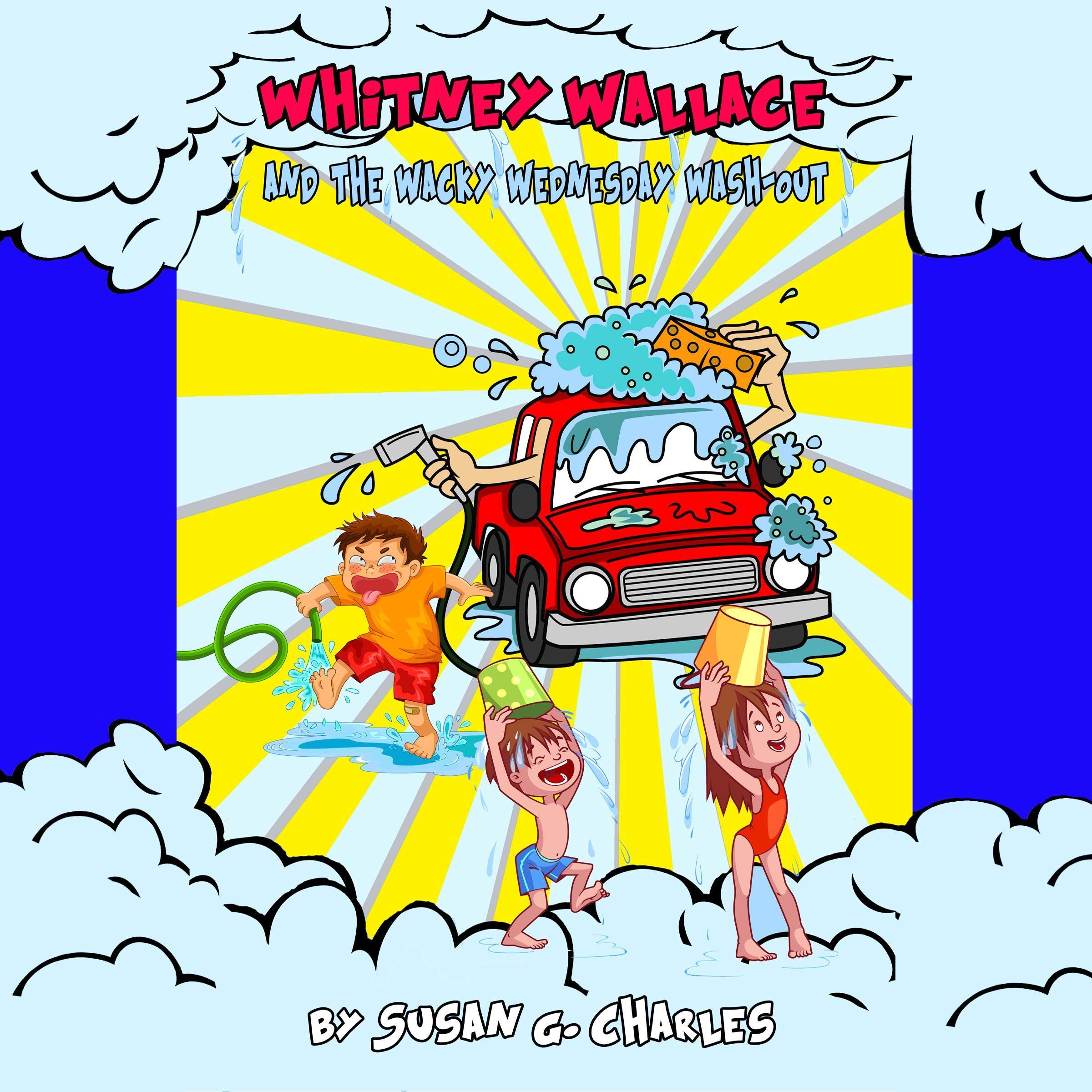 Cover art for Whitney Wallace and the Wacky Wednesday Wash-Out