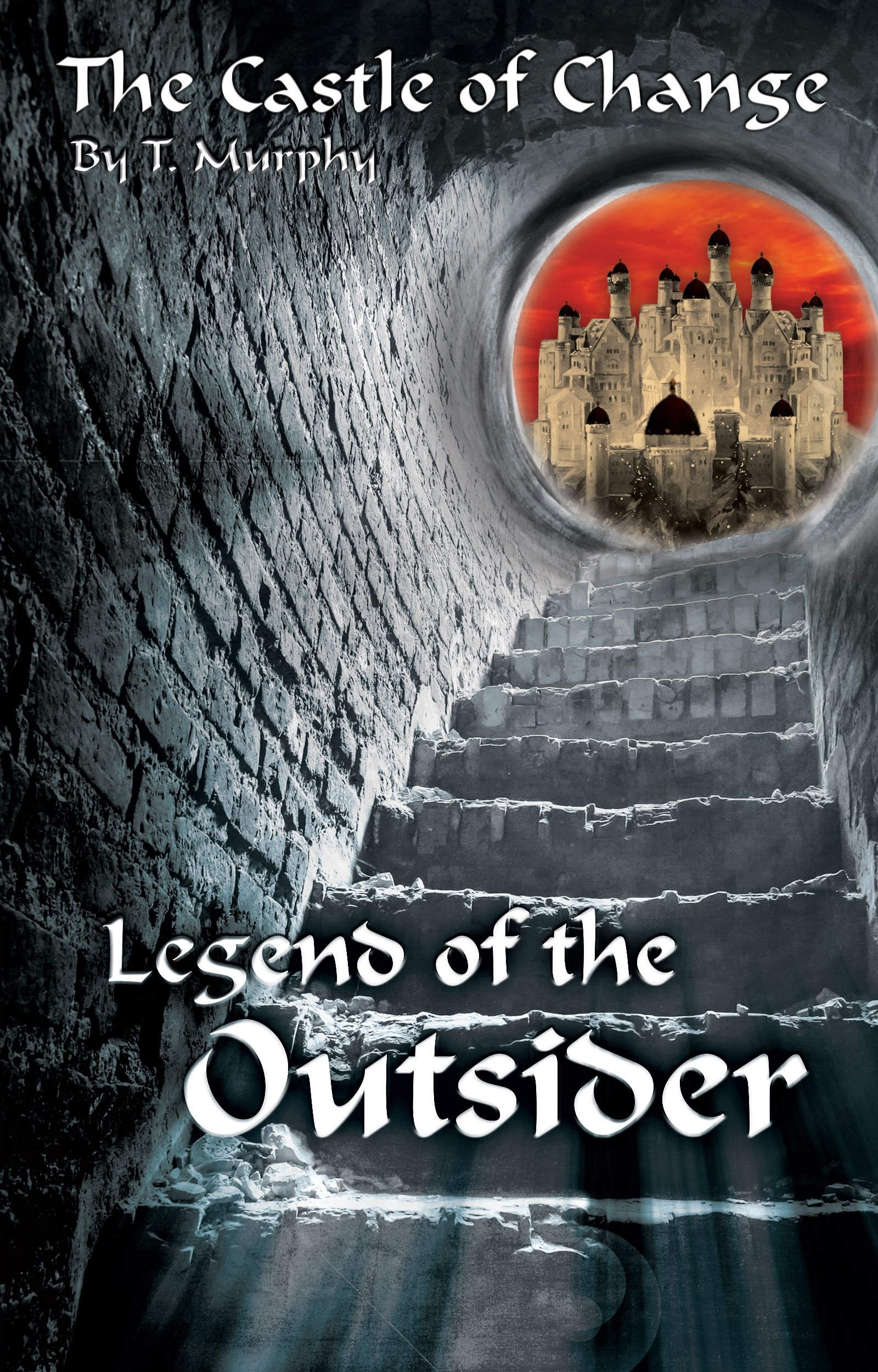 The Castle of Change: Legend of the Outsider