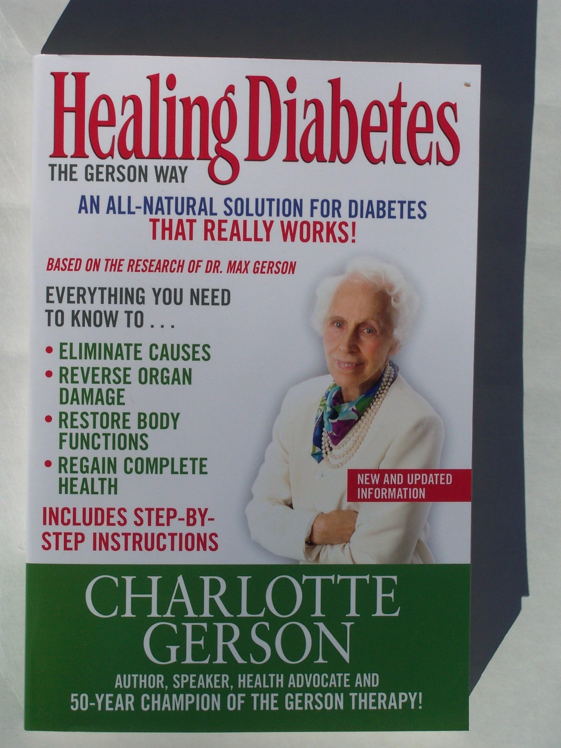 Healing Diabetes: The Gerson Way Paperback โ June 15, 2015